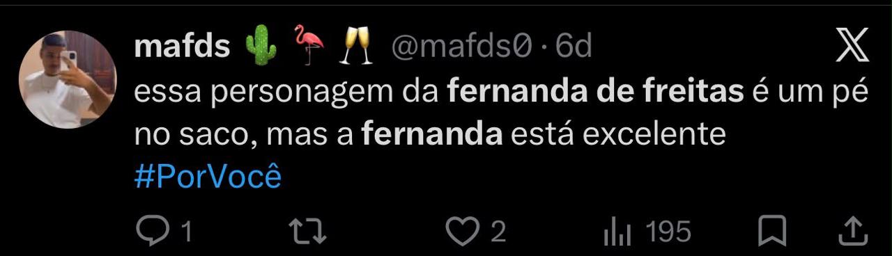 Comentário do público sobre Fernanda de Freitas e a personagem Sílvia — registro 10